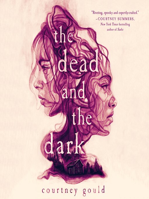 Title details for The Dead and the Dark by Courtney Gould - Wait list